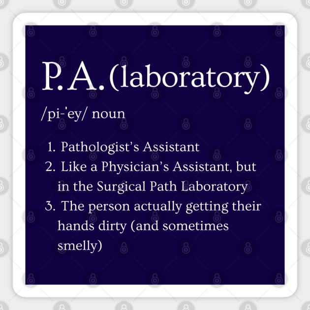 Pathologist’s Assistant Funny Dictionary Definition Magnet by Brasilia Catholic